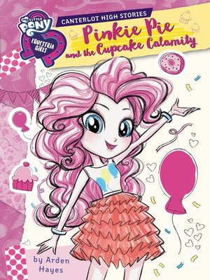 cover image of Pinkie Pie and the Cupcake Calamity